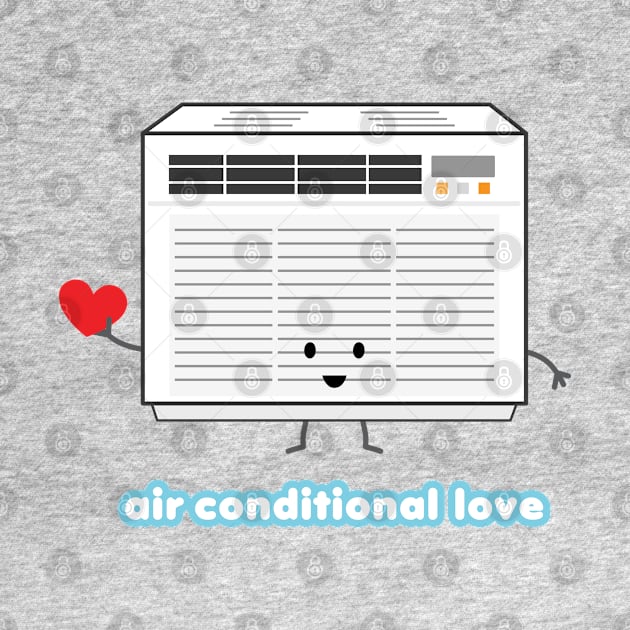 Air Conditional Love | by queenie's cards by queenie's cards